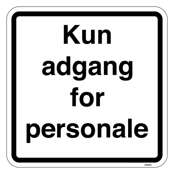 Kun adgang for personale- piktogram skilt