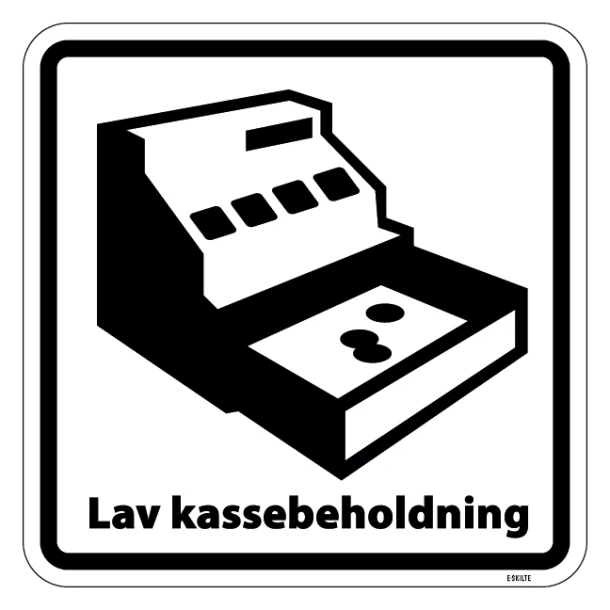 LAV KASSEBEHOLDNING - piktogram. skilt