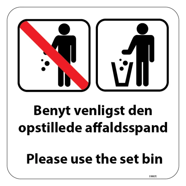 Benyt venligst den opstillede affaldsspand. Piktogram skilt