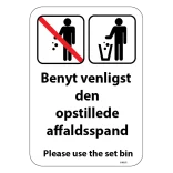 Benyt venligst den opstillede affaldsspand. Piktogram skilt