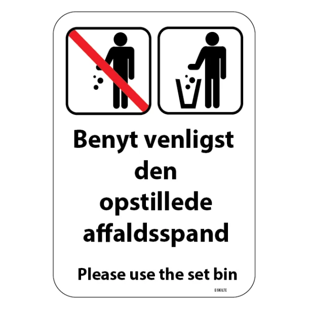 Benyt venligst den opstillede affaldsspand. Piktogram skilt