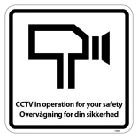 CCTV in operation for your safety Overvågning for din sikkerheds skyld. Piktogram skilt