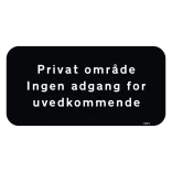 Privat område Ingen adgang for uvedkommende sort skilt