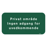 Privat område Ingen adgang for uvedkommende grønt skilt