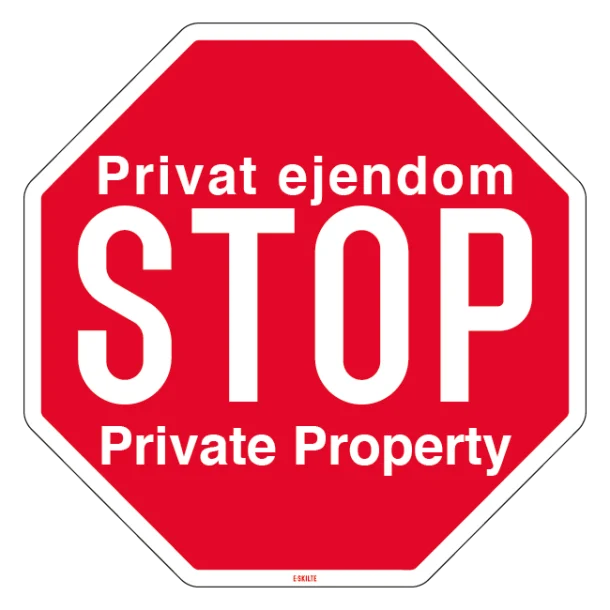 Privat ejendom STOP Private Property. Skilt