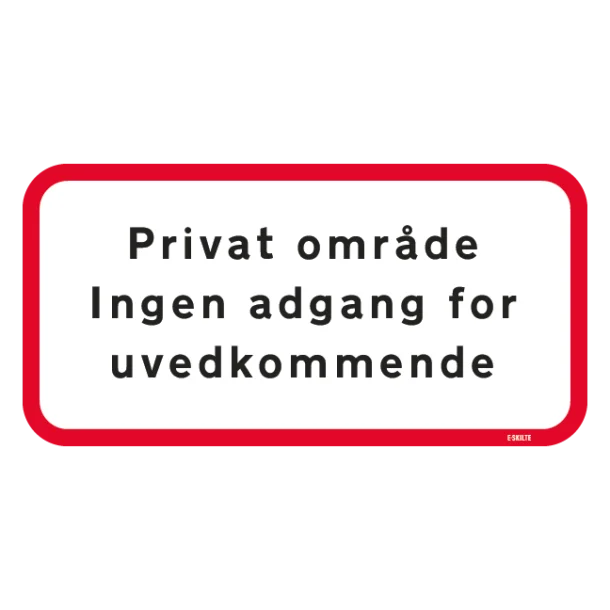 Privat område Ingen adgang for uvedkommende hvid med rød ramme skilt