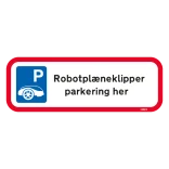 Robotplæneklipper parkering her skilt