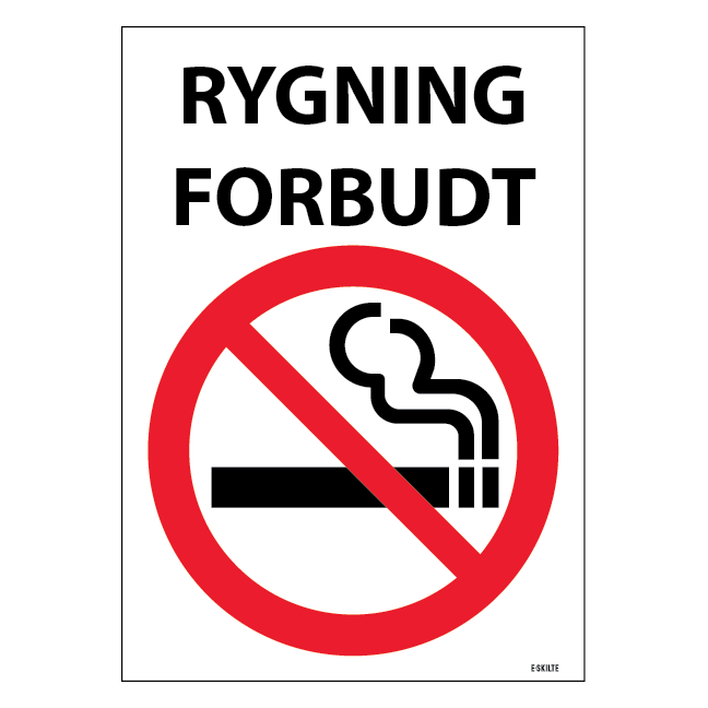 Rygning Forbudt. Rygeforbudsskilt