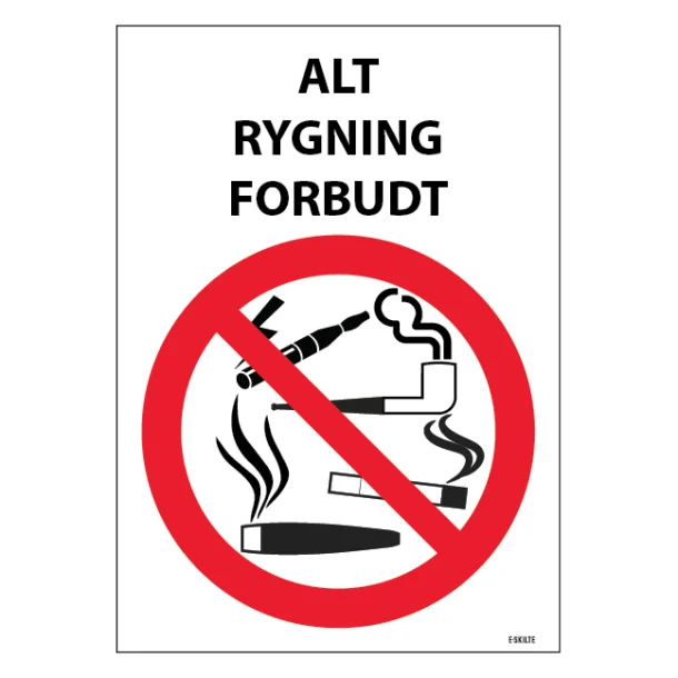 Alt rygning forbudt Rød tekst. Rygeforbudsskilt