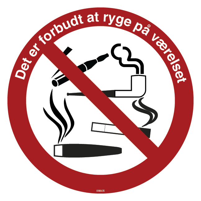 Det er forbudt at ryge på værelset. Rygeforbudsskilt
