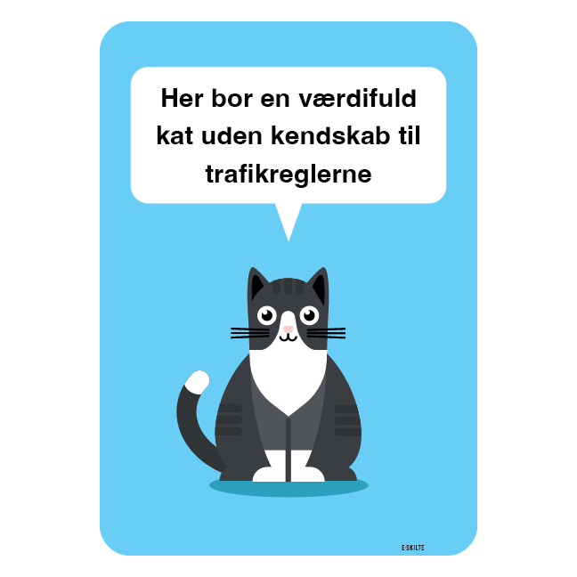 Her bor en værdifuld kat skilt