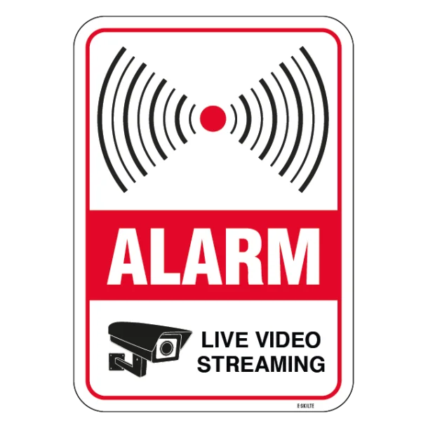 Alarm - Live video streaming skilt