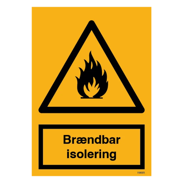 Brændbar isolering skilt