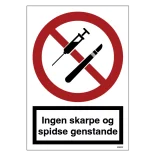 Ingen skarpe og spidse genstande skilt