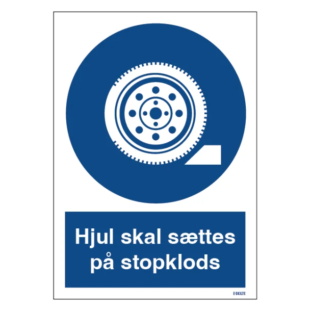 Hjul skal sættes på stopklods skilt