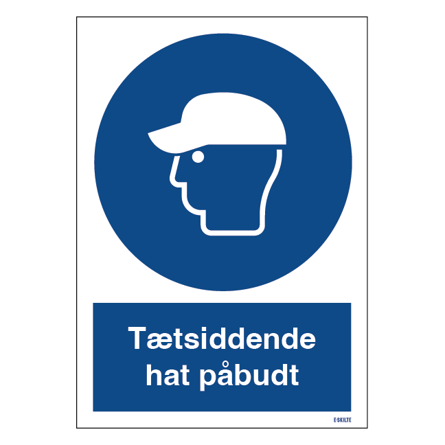 Tætsiddende hat påbudt skilt