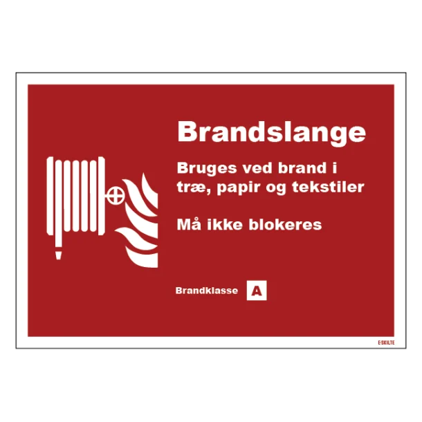 Brandslange bruges ved brand i træ, papir og tekstiler skilt