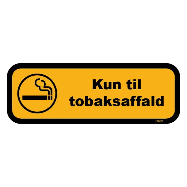 Kun til tobaksaffald skilt