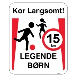 Kør langsomt legende børn 15 km. Skilt