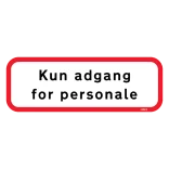 Kun adgang for personale. Skilt Firkantet.