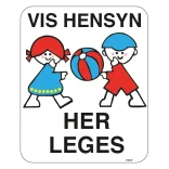 Vis hensyn her leges skilt