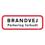 Brandvej parkering forbudt. skilt