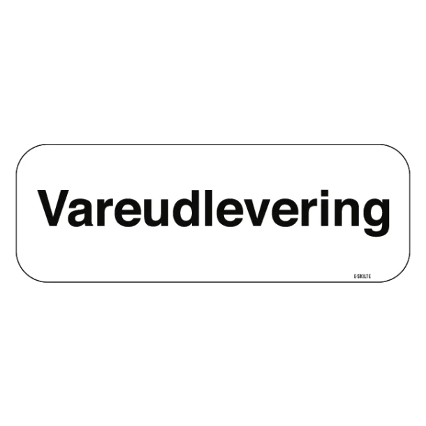 Vareudlevering skilt