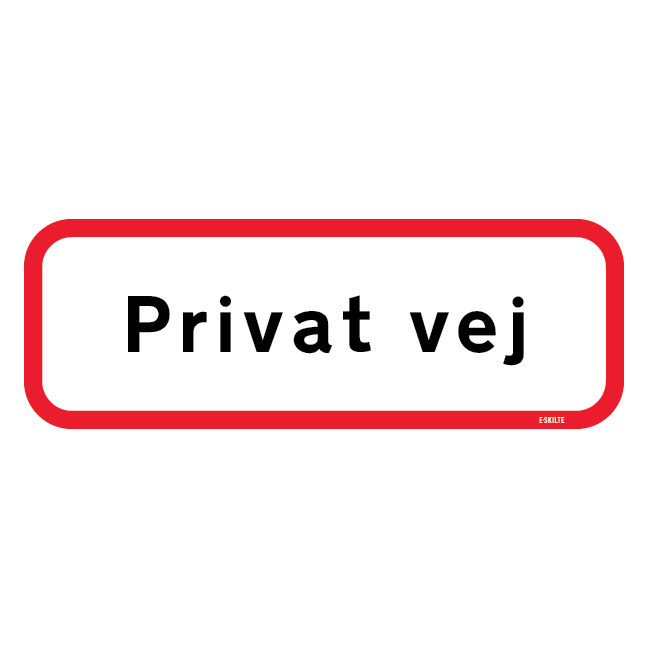 Privat vej. Skilt