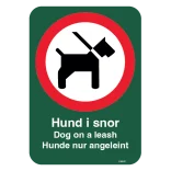 Hunde i snor Dogs on a lead Hunde nur angeleint. Skilt.