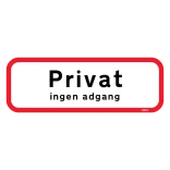 Privat ingen adgang. Skilt