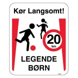 Kør langsomt legende børn 20 km.Skilt