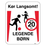 Kør langsomt legende børn max 20 km. skilt