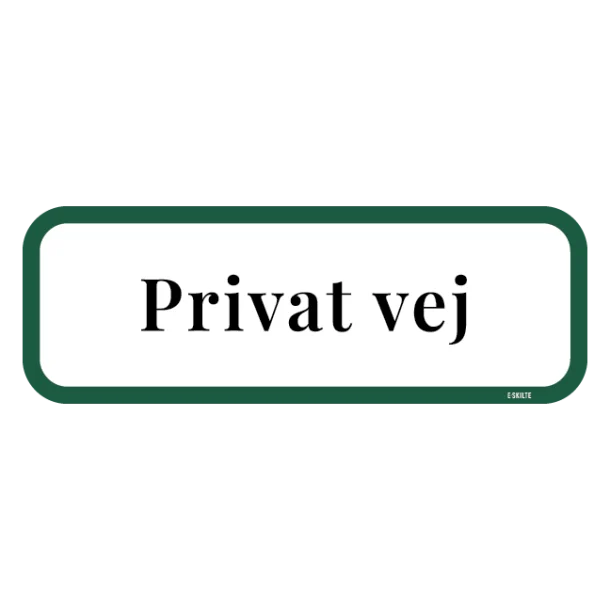 Privat vej. Skilt