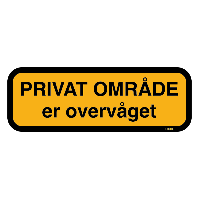 Privat område er overvåget skilt