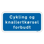 Cykling og knallertkørsel forbudt skilt