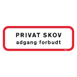 Privat skov adgang forbudt skilt