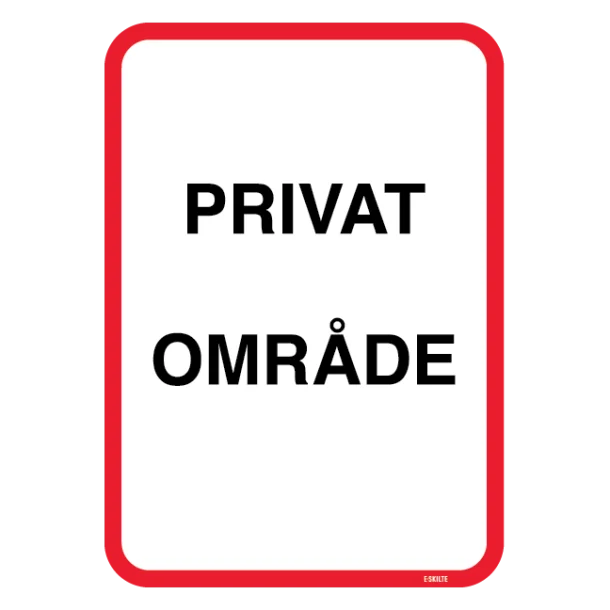 Privat område. Skilt