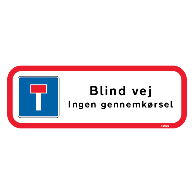 Blind vej. Ingen gennemkørsel. Skilt