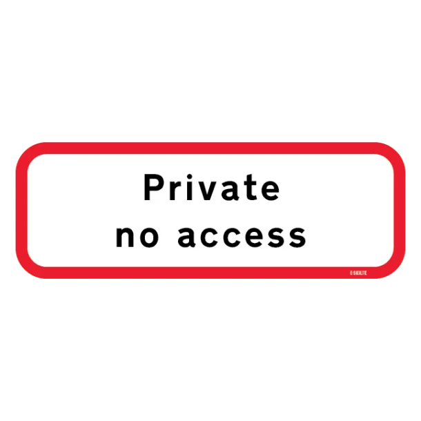 Private no access Skilt