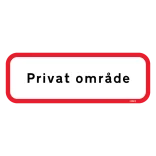 Privat område Skilt