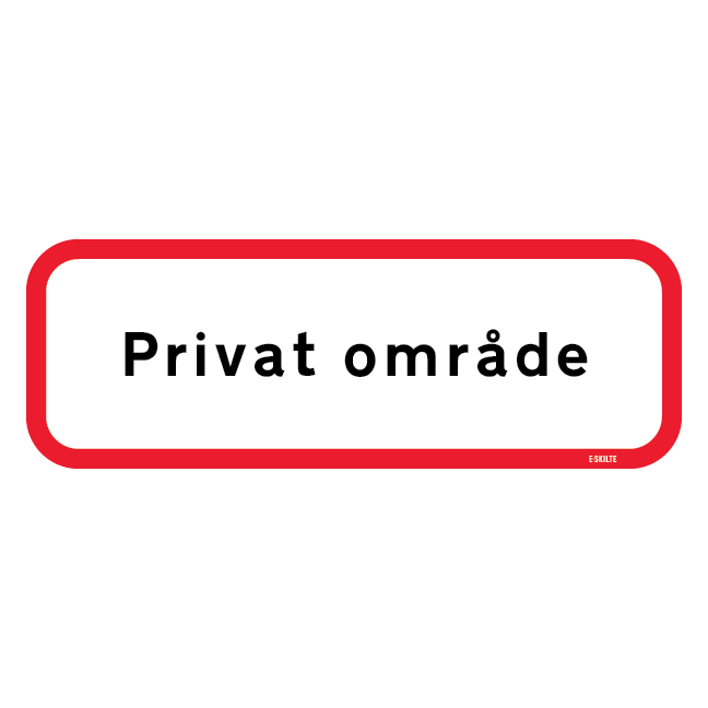 Privat område Skilt