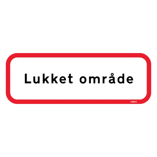 Lukket område Skilt