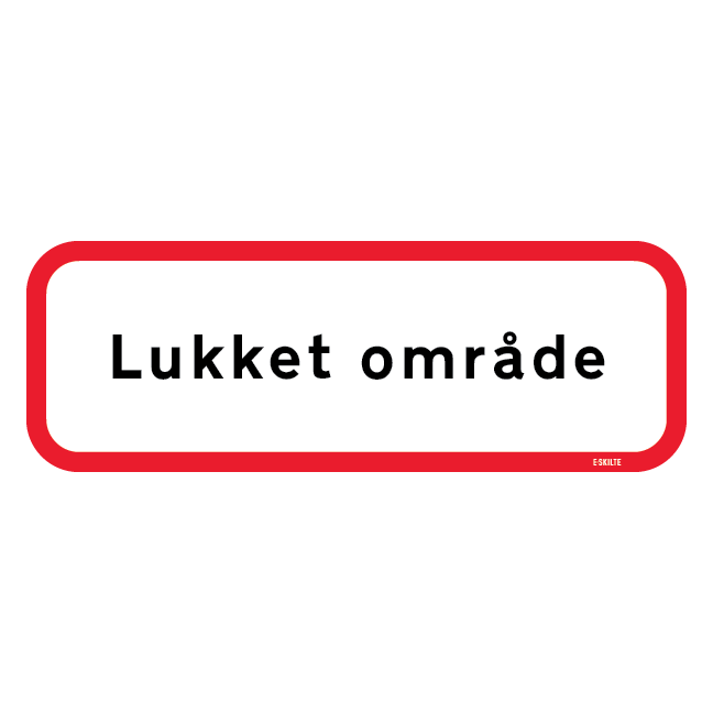 Lukket område Skilt