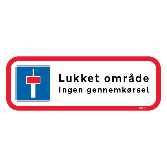 Blindvej med sti Lukket område ingen gennemkørsel Skilt