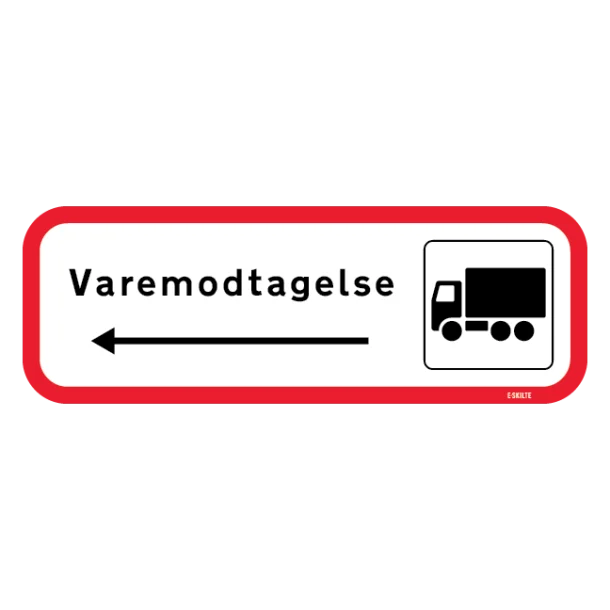 Varemodtagelse Skilt