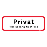 Privat Ikke adgang til strand Skilt