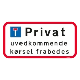 Privat uvedkommende kørsel frabedes skilt