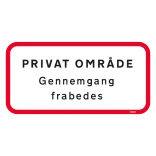 Privat område gennemgang frabedes skilt