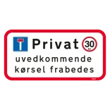 Privat uvedkommende kørsel frabedes 30km skilt