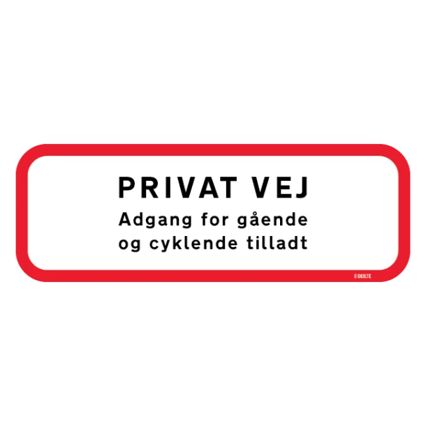 Privat vej adgang for gående og cyklende tilladt skilt